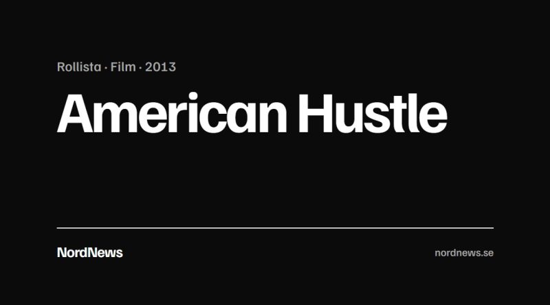 Titelkort: Rollista · Film · 2013 – American Hustle