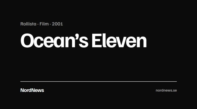 Titelkort: Rollista · Film · 2001 – Ocean’s Eleven