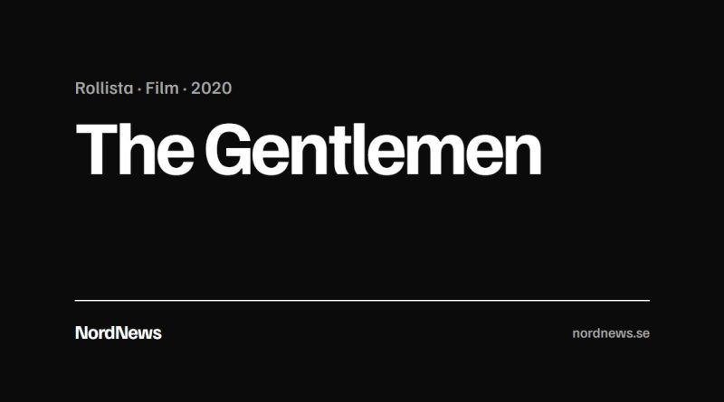 Titelkort: Rollista · Film · 2020 – The Gentlemen